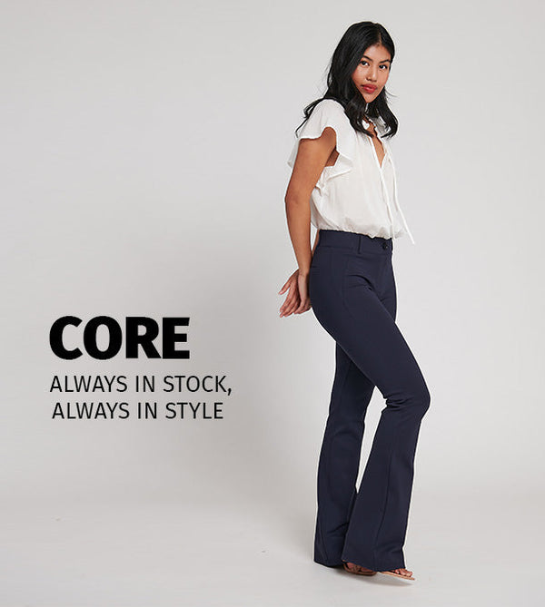 CORE - always in stock, always in style